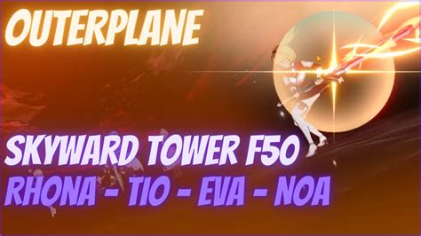 Floor 50 Skyward Tower OUTERPLANE YouTube