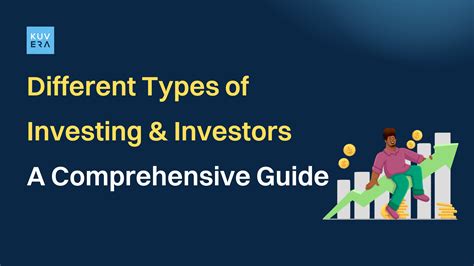 Different Types of Investing & Investors: A Comprehensive Guide - Kuvera