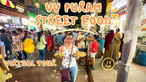 VV Puram Street Food Bengaluru Bangalore Street Food Thindi Beedi