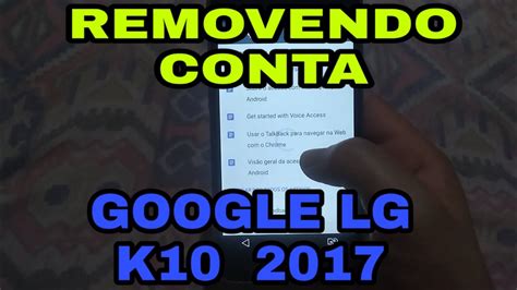 REMOVER CONTA GOOGLE LG K10 NOVO 2017 M250ds 2020 SEM PC YouTube