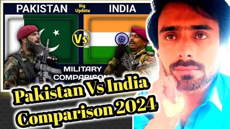 Pak React On Pakistan Vs India Military Power Comparison India