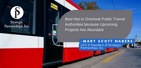 Best Not To Overlook Public Transit Authorities Because Upcoming