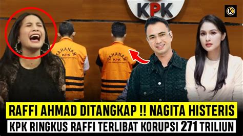 Nagita Slavina Histeris Isu Raffi Ahmad Ditangkap KPK Terlibat Kasus