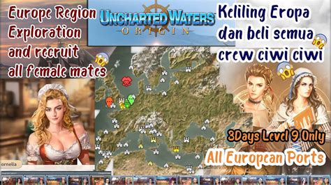 Uncharted Waters Origin Opening All Europe Ports And Recruited Female