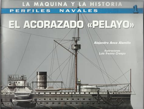 La Maquina En La Historia Perfiles Navales Tomos Colecci N