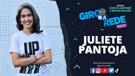 Juliete Pantoja Giro Na Rede Youtube