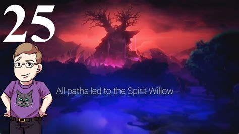 Let S Play Ori And The Will Of The Wisps Blind Part Willow S End