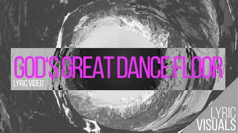 Lyric Visual Gods Great Dance Floor Chris Tomlin Português Youtube