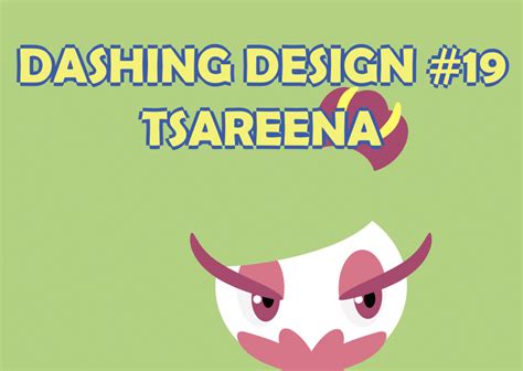 The Dashing Design Of Tsareena Pokémon Go Hub