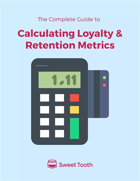 The Complete Guide To Calculating Loyalty Retention Metrics PDF