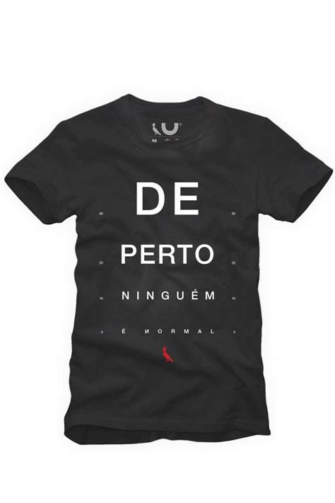 T SHIRT DE PERTO Frases para camisetas Camisas engraçadas Camisetas