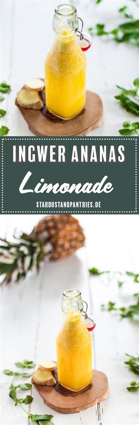 Ingwer Zitronen Ananas Limonade Ohne Zucker Ananas Limonade Limonade