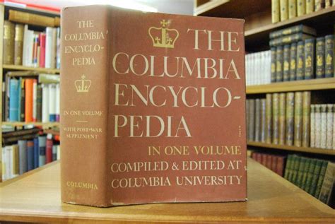 The Columbia Encyclopedia In One Volume Compiled And Edited At