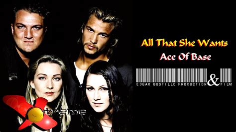 All That She Wants Ace Of Base Hd Youtube