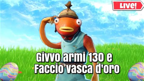 Salva Il Mondo Live Vasca Doro E Givvo Armi Youtube