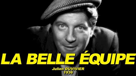 LA BELLE ÉQUIPE 1936 Jean Gabin Charles Vanel Viviane Romance