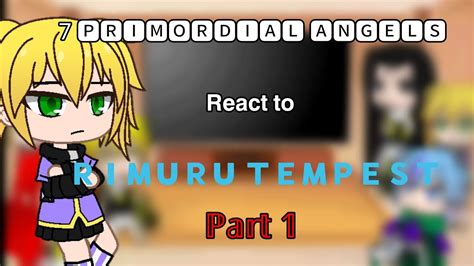 7 Primordial Angels React To Rimuru Tempest 13 Youtube