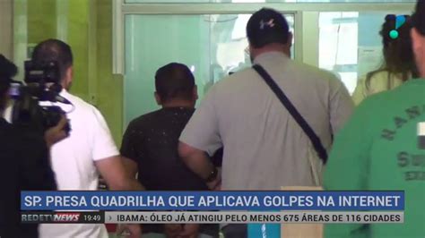 Suspeitos De Aplicar Golpes Pela Internet São Presos Em Sp Tv Uol