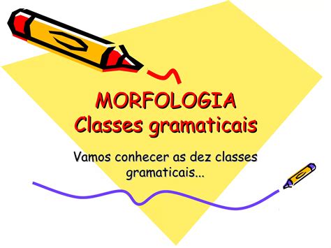 Morfologia Classes Gramaticais Ppt