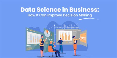 Data Science In Business How It Can Improve Decision Making Trends We