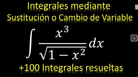 Integrales 100 integrales por sustitución o cv 70 integral de x 3