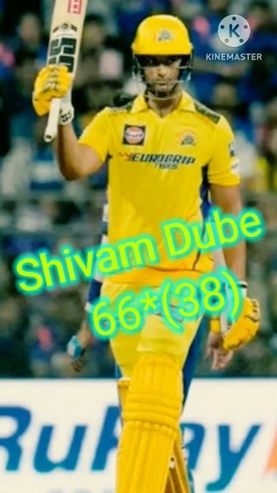 Shivam Dube Csk Vs Mi Match Ipl 2024 Ipl Cricket Viral Shorts Youtube