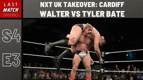 Walter Vs Tyler Bate Nxt Uk Takeover Cardiff Youtube