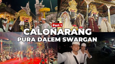 Calonarang Ring Pura Dalem Swargan Kedewatan Ubud Part Youtube