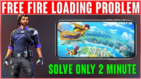 Free Fire Loading Problem 2021 Free Fire Starting Problem Free