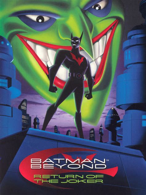 Batman Beyond Return Of The Joker Where To Watch And Stream TV Guide