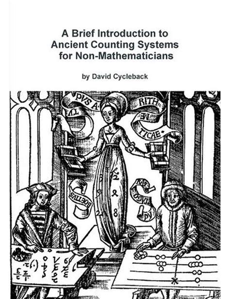 Brief Introduction To Ancient Counting Systems For The Non