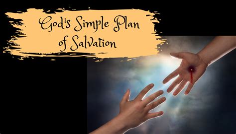 God’s Simple Plan Of Salvation