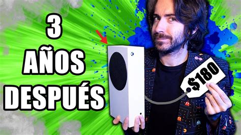 Vale La Pena Comprar Una Xbox Series S Ahora Mi Opini N Y Review En