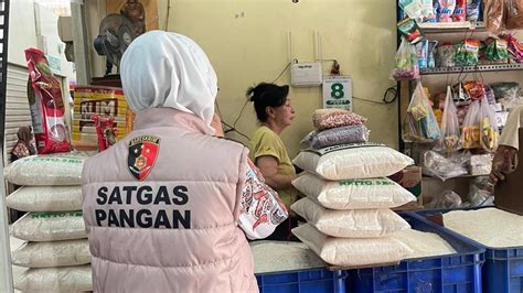 Cegah Kelangkaan Beras Satgas Pangan Polri Turun Langsung Awasi