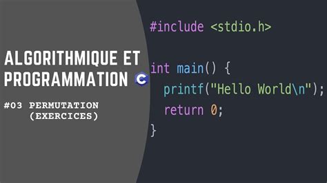 Programmation C 03 Permutation de deux Variables البرمجة بلغة سي