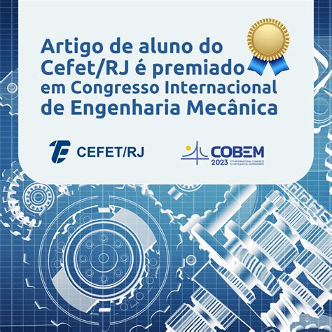 Artigo de aluno do Cefet RJ é premiado em Congresso Internacional de