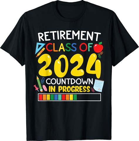 Funny Retirement Class Of 2024 Countdown In Progress Teacher T Shirt Buy T Shirt Designs