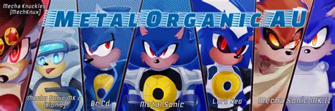 Metal Organic Au Sonic Au Relevant Characters By Artkotaro08017 On