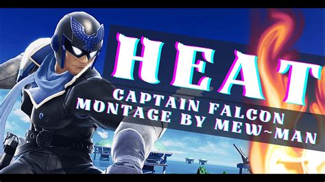 SSBUHEAT Captain Falcon Montage By Mew Man YouTube