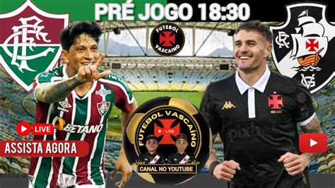 Pr Jogo Fluminense X Vasco Clima De Tens O Jogo Vale Muito Pro