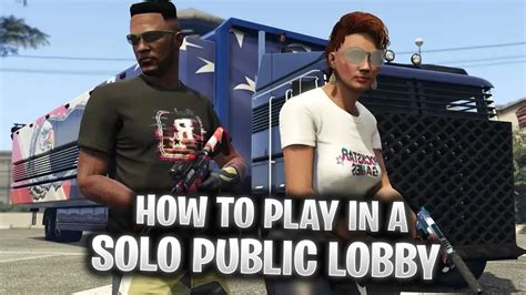 Gta Online How To Play In A Solo Public Lobby