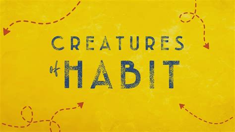 Creatures Of Habit Week 7 Guilt 9 24 23 YouTube