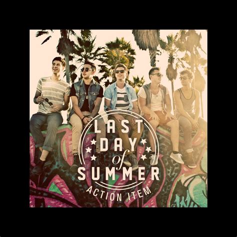 ‎last Day Of Summer Single De Action Item En Itunes