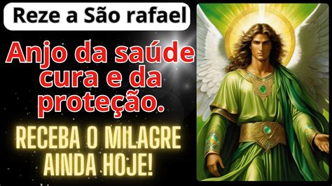 Ora O Do Arcanjo S O Rafael Sua Sa De F Sica Mental E Espiritual