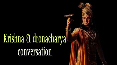 Krishna And Dronacharya Awesome Conversationkrishna Motivational Vani