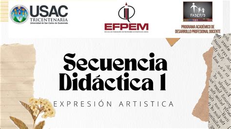 Secuencia didáctica 1 Expresión Artística Novena Cohorte YouTube