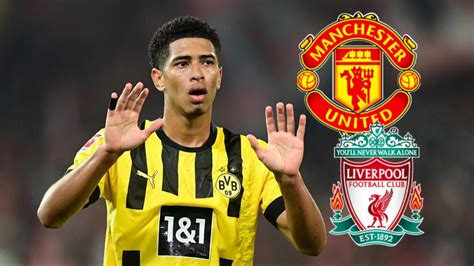 Jude Bellingham Dortmund Tell Man Utd And Liverpool Transfer Target He