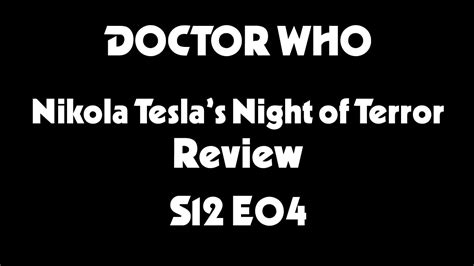 S E Doctor Who Episode Review Nikola Tesla S Night Of Terror