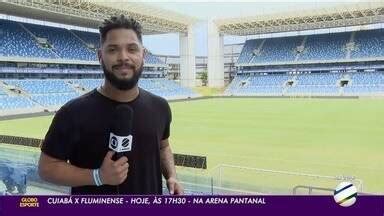 Globo Esporte Mt Derik Bueno Atualiza As Informa Es De Cuiab E