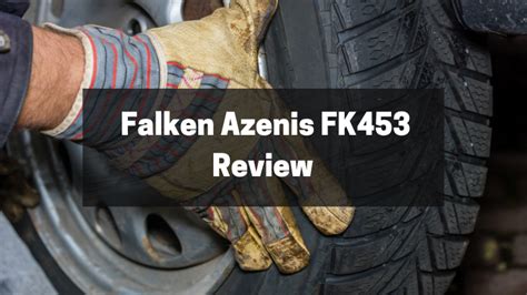 Falken Azenis Fk Review Drivingtips